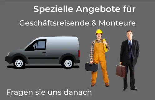 Geschäftsreisende & Monteure Fragen sie uns danach Spezielle Angebote für