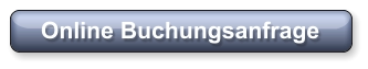 Online Buchungsanfrage
